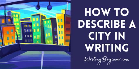 how to describe a city.